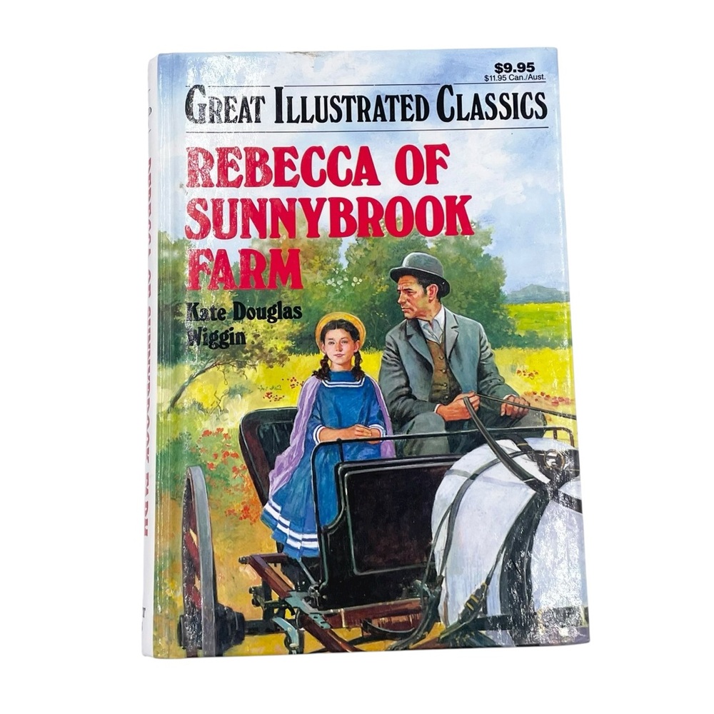 Great Illustrated Classics Rebecca of Sunnybrook Farm by Kate Douglas Wiggin